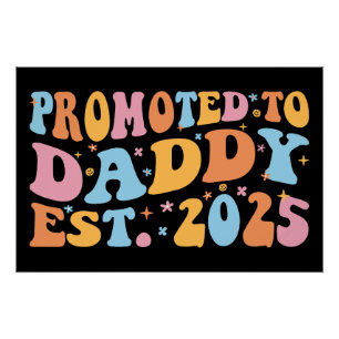 Póster Ascendido a Papá Est. 2025 III