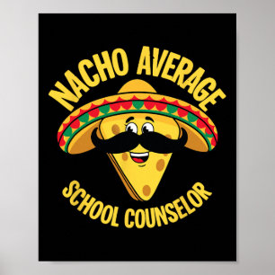 Póster Asesor de consejero escolar promedio nacho Cinco D