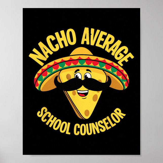 Póster Asesor de consejero escolar promedio nacho Cinco D (Frente)