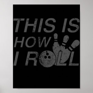 Póster Así Es Como Dejo Un Regalo Divertido Para Los Bowl