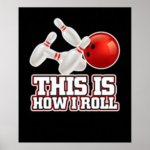 Póster Así es como hago el regalo gracioso de Bowling Bow