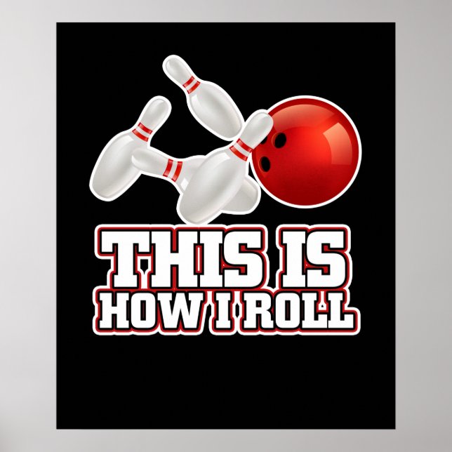 Póster Así es como hago el regalo gracioso de Bowling Bow (Frente)
