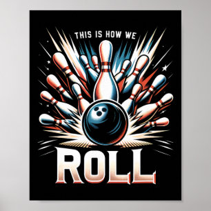 Póster Así es como rodamos para un boliche de bolos