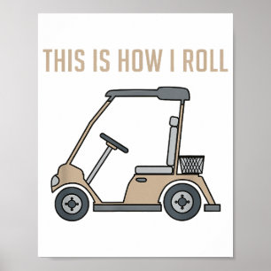 Póster Así es como ruedo Carrito de Golf Golfistas Divert