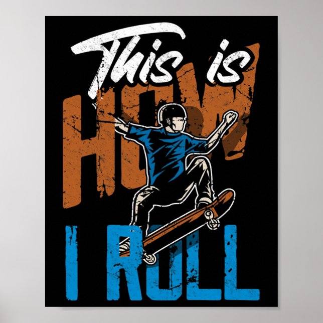 Póster Así es como ruedo - Patinaje divertido (Frente)