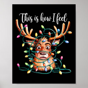 Póster Así Es Como Siento A Los Renos Rudolph Xmas Lights
