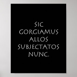 Póster Así gorgiamus a todos los sometidos ahora