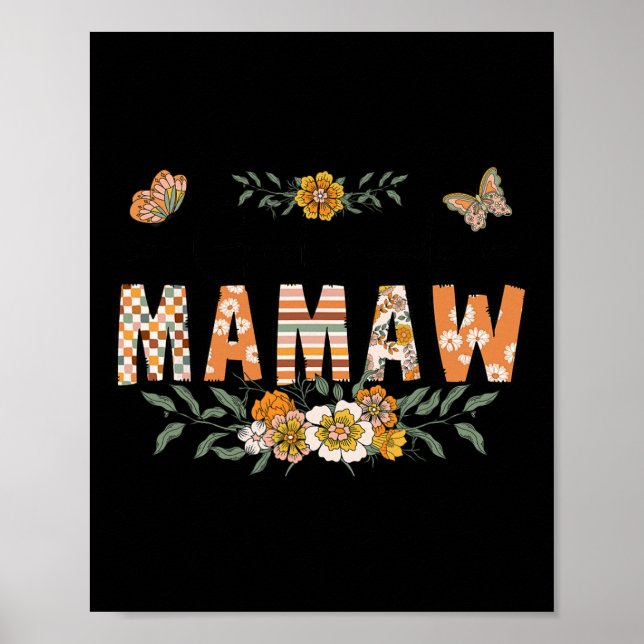 Póster Así que Dios hizo que las flores de mamaw fueran f (Frente)