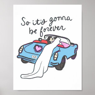 Póster Así que va a ser para siempre Novia y Novio