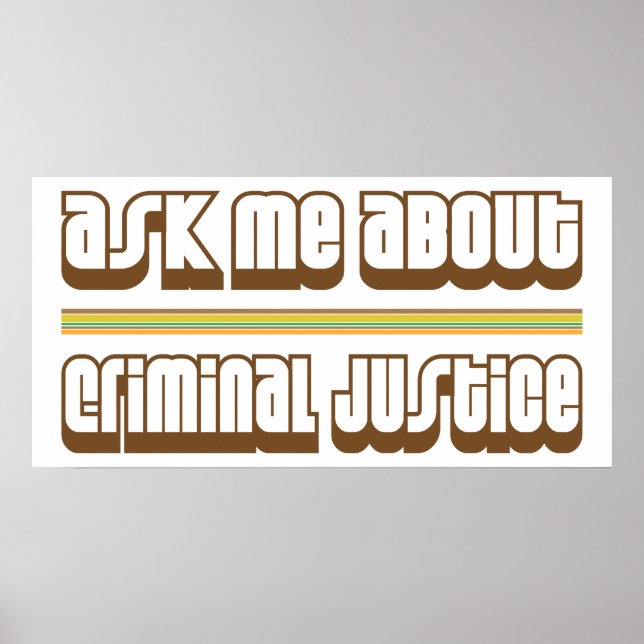 Póster Ask Me About Criminal Justice (Frente)