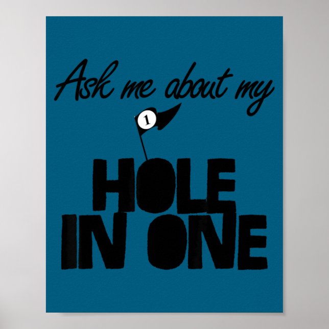 Póster Ask Me About My Hole In One Funny Golf  (Frente)