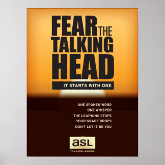 Póster ASL classroom poster. Fear the Talking Head.