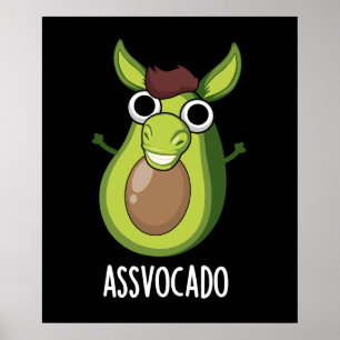 Póster Ass-vocado Funny Aguacate Pun Dark BG