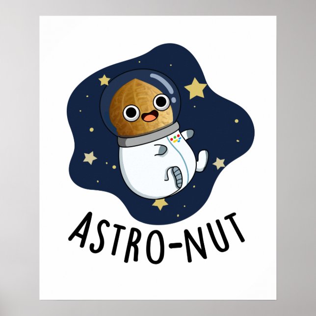 Póster Astro-nut Gracioso Astronauta Nut Pun (Frente)