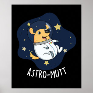 Póster Astromutt Funny Dog Astronauta Pun Dark BG
