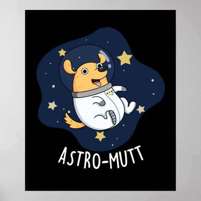 Póster Astromutt Funny Dog Astronauta Pun Dark BG (Frente)