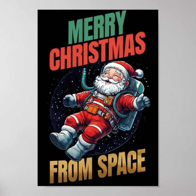 Póster Astronaut Santa Merry Christmas From Space (Frente)