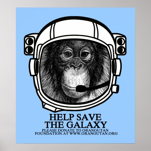 Póster Astronauta de Orangutan - Ayuda a salvar al Poster (Frente)