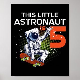 Póster Astronauta patinando cumpleaños 5 Astronauta 5 año