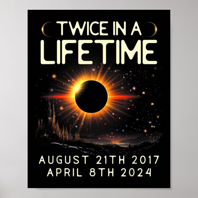 Póster Astronomía De Eclipse Solar Dos Veces En La Vida 2 (Frente)