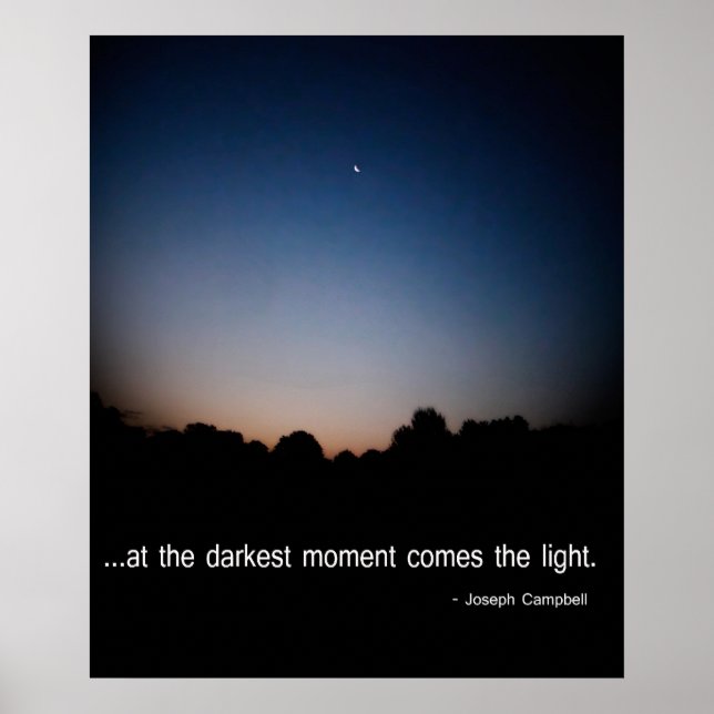 Póster At the darkest moment comes the light. (Frente)