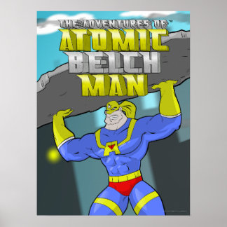 Póster Atomic Belch Man Heroic Lift Poster