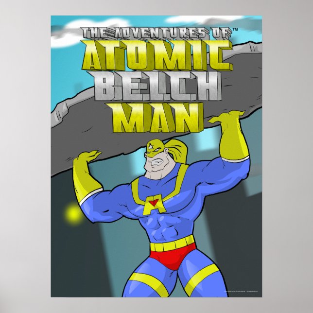 Póster Atomic Belch Man Heroic Lift Poster (Frente)