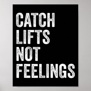 Póster Atrapa Levantamientos No Sentimientos Gimnasio Fit