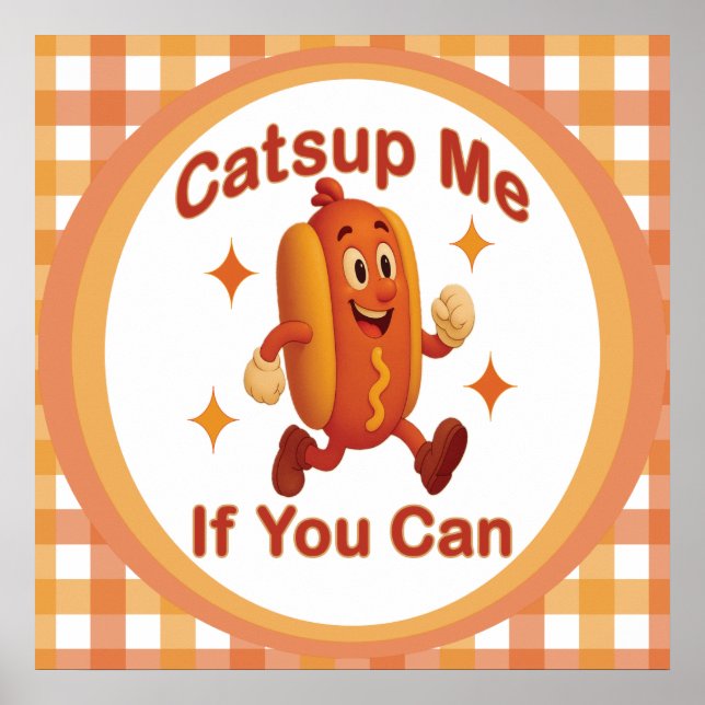 Póster Atrápenme Si Puedes Comer Perro Caliente - Ketchup (Frente)