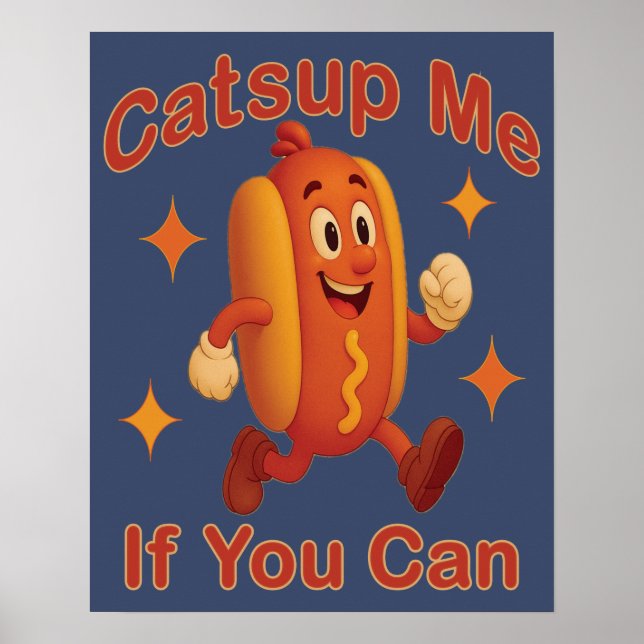 Póster Atrápenme Si Puedes Comer Perro Caliente - Ketchup (Frente)