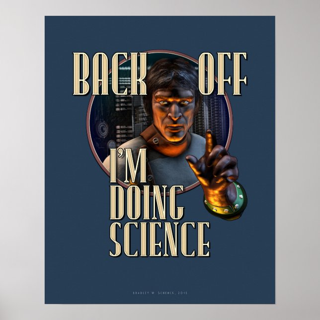 Póster Atrás: Estoy haciendo CIENCIA (16x20") (Frente)