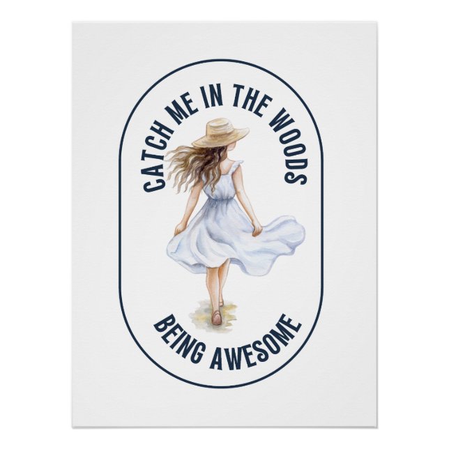 Póster Atréjenme en el bosque siendo maravilloso - Campin (Anverso)