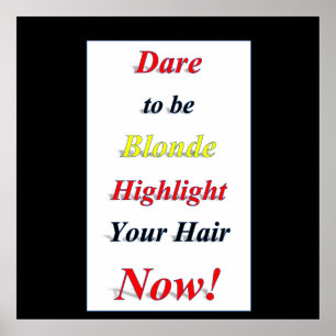 Póster Atrévase a ser Poster rubio Matte