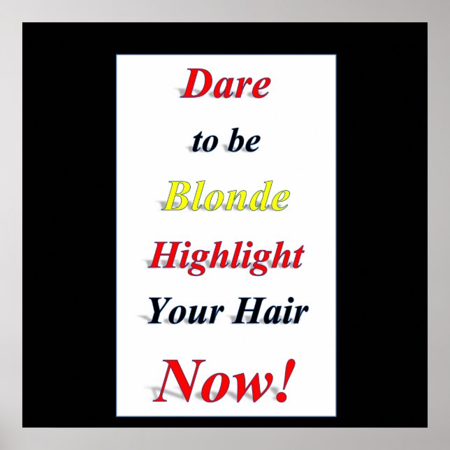 Póster Atrévase a ser Poster rubio Matte (Frente)