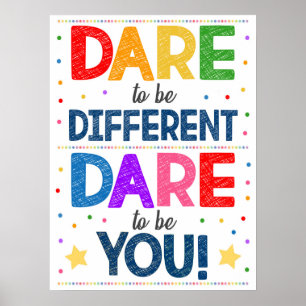 Póster Atreverse A Ser Poster De Aula Diferente