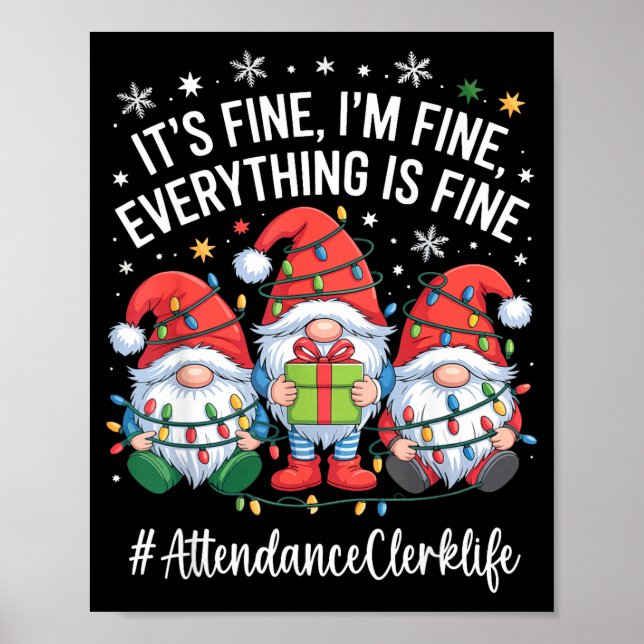 Póster Attendance Clerk Gnome Everything Is Fine Funny Ch (Frente)