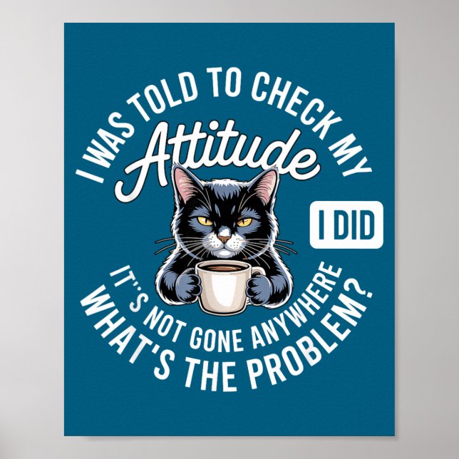 Póster Attitude Check Cat Design With Coffee And Playful  (Frente)