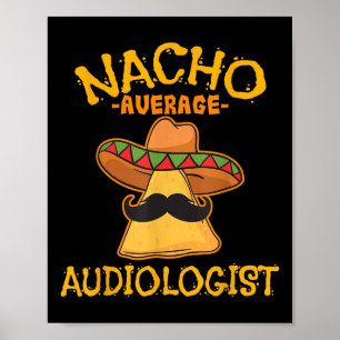 Póster Audiólogo promedio de Nacho Cinco De Mayo Fiesta