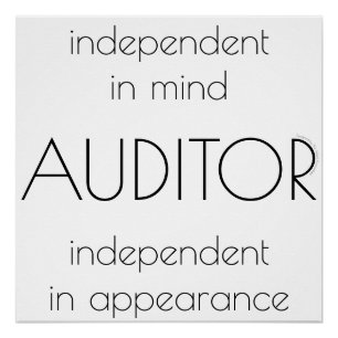 Póster "Auditor: Independiente en mente y apariencia"