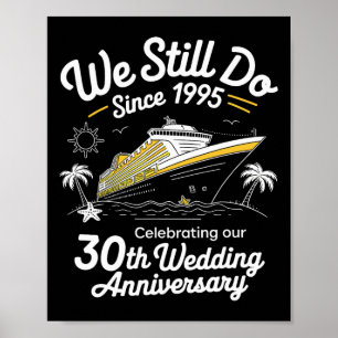 Póster Aún lo hacemos 30º aniversario de bodas divertido 