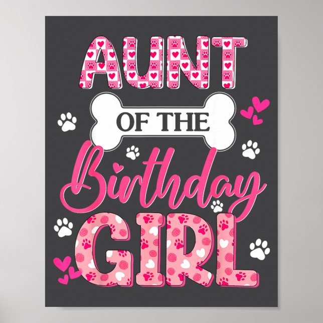 Póster Aunt Of The Birthday Girl Dogs Paw Theme Family Ma (Frente)