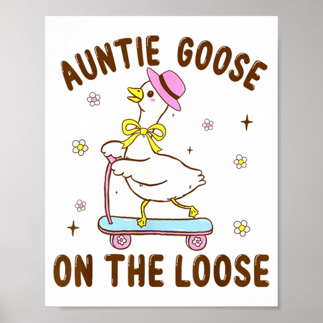 Póster Auntie Goose On The Loose Funny Birthday Matching  (Frente)