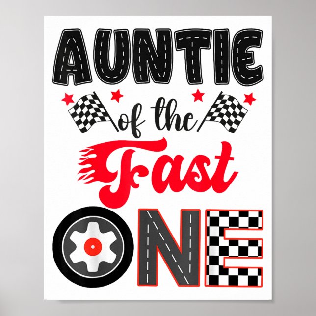 Póster Auntie Of The Fast One Car Racing Dad 1st Birthday (Frente)