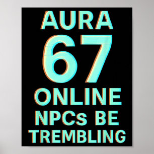 Póster Aura 67 En línea Npcs Están Temblando Glitch Gamin
