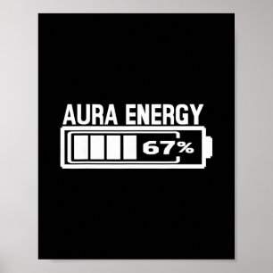 Póster Aura Energy 67 Divertido Seis Siete Meme Gen Alpha