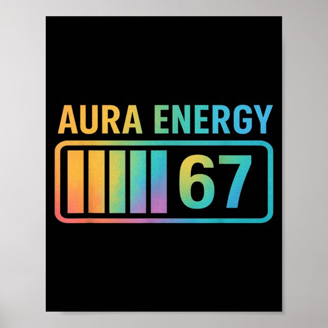 Póster Aura Energy 67 Gen Alpha 6 7 Meme Infinite Rizz St (Frente)