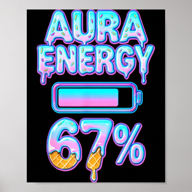 Póster Aura Energy 67 Meme Helado Goteo 6 7 Divertido Sei (Frente)