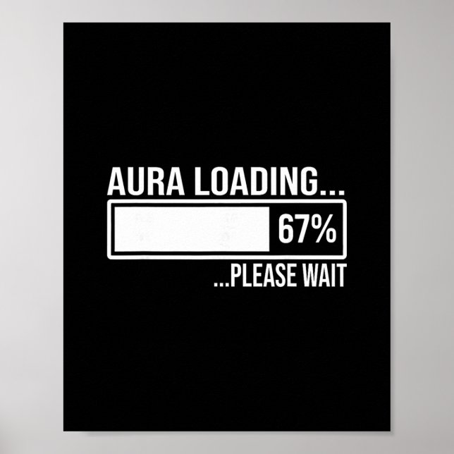 Póster Aura Loading 67 Funny Six Seven Gen Alpha Meme  (Frente)