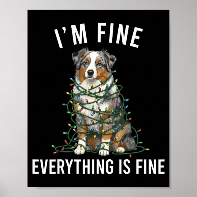 Póster Australian Shepherd Christmas I'm Fine Everything  (Frente)