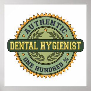 Póster Auténtico Higienista Dental